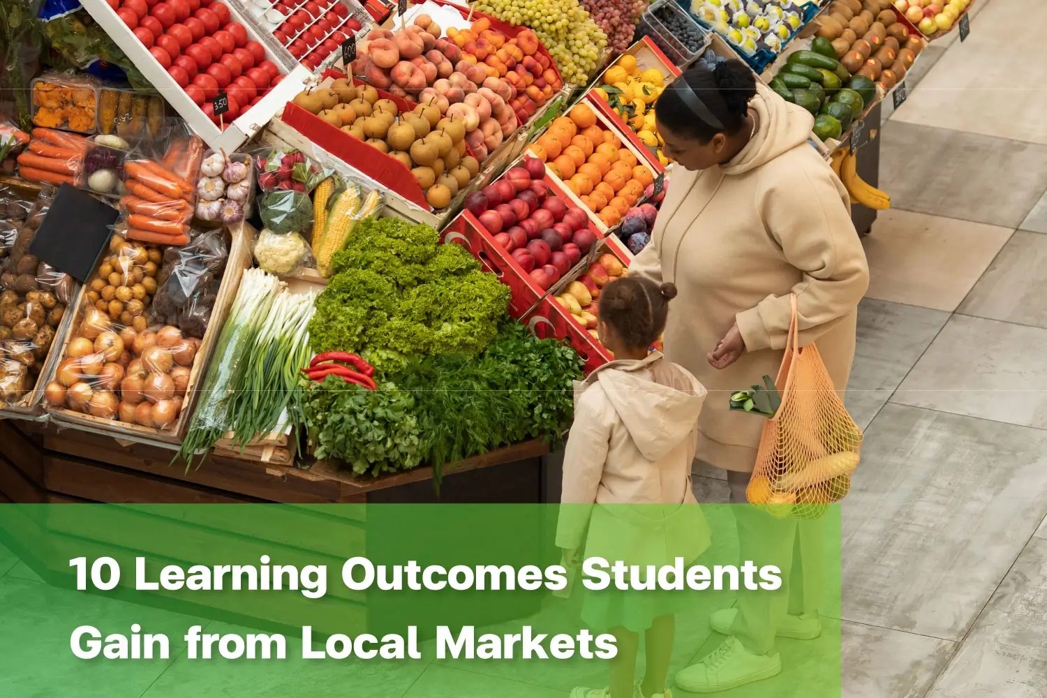 Kid learning from local markets through outdoor education.
