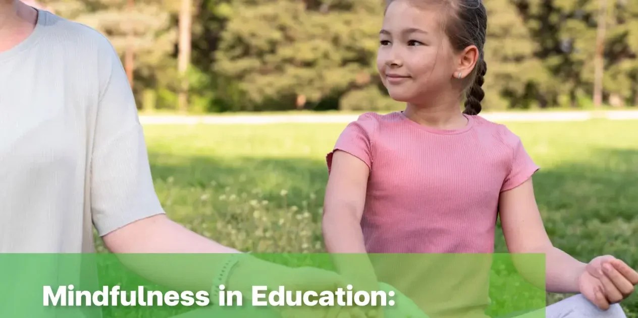 Mindfulness Helps Kids Learn