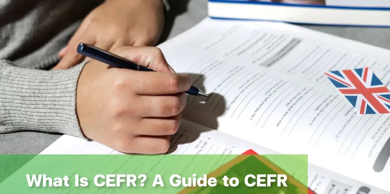 What Is CEFR?